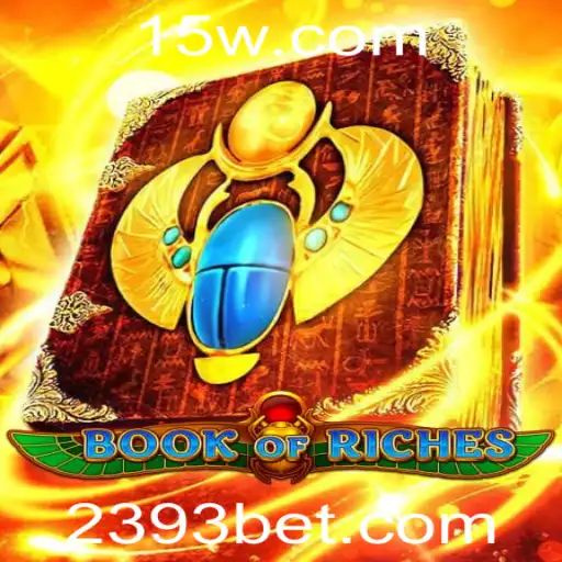 Descubra o Fascinante Mundo de BookofRiches com 393bet