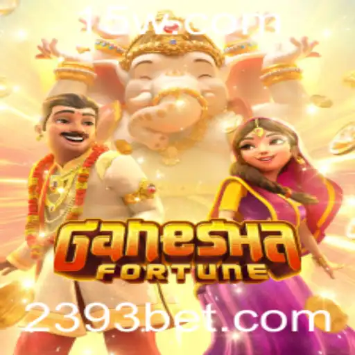 Explorando o Mundo de GaneshaFortune no 393bet: Uma Jornada de Sorte e Estratégia